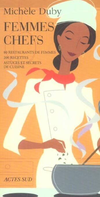 Couverture du livre « Les femmes chefs » de Collectif/Duby aux éditions Actes Sud