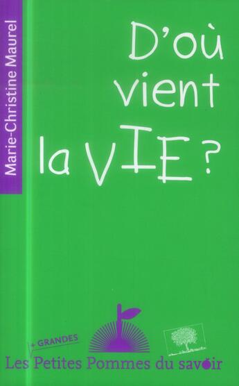 Couverture du livre « D'où vient la vie ? » de Marie-Christine Maurel aux éditions Le Pommier