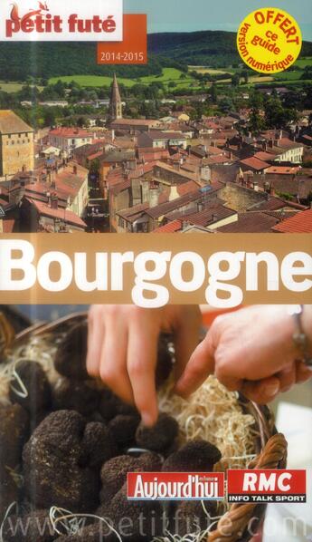 Couverture du livre « GUIDE PETIT FUTE ; REGION ; Bourgogne (édition 2014) » de  aux éditions Le Petit Fute