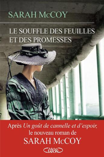 Couverture du livre « Le souffle des feuilles et des promesses » de Sarah Mccoy aux éditions Michel Lafon