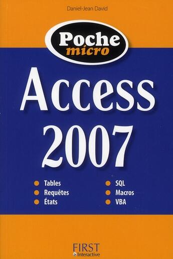 Couverture du livre « Access 2007 » de Daniel-Jean David aux éditions First Interactive