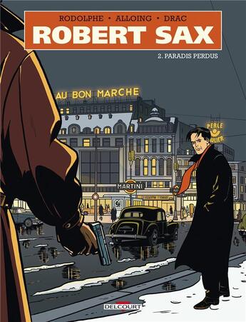 Couverture du livre « Robert Sax Tome 2 : paradis perdus » de Rodolphe et Louis Alloing aux éditions Delcourt