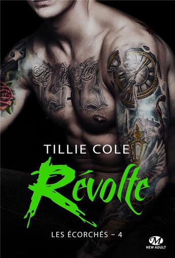 Couverture du livre « Les écorchés Tome 4 : révolte » de Tillie Cole aux éditions Milady