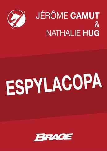 Couverture du livre « EspylaCopa » de Jerome Camut et Nathalie Hug aux éditions Brage