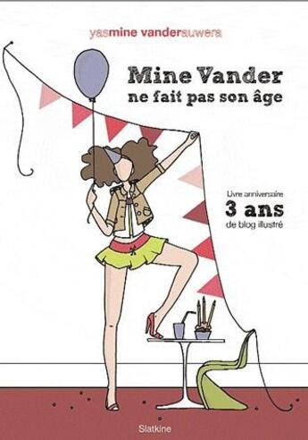 Couverture du livre « Mine Vander ne fait pas son âge » de Yasmine Vanderauwera aux éditions Slatkine