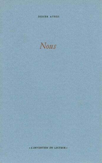 Couverture du livre « Nous » de Didier Ayres aux éditions William Blake & Co