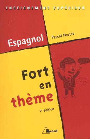 Couverture du livre « Fort En Theme Espagnol » de Pascal Poutet aux éditions Breal