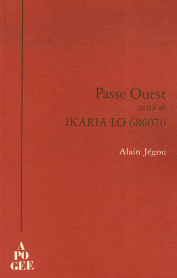 Couverture du livre « Passe ouest ; ikaria lo 686070 » de Alain Jegou aux éditions Apogee