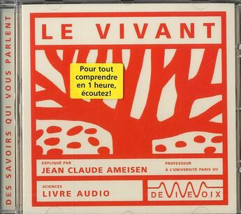 Couverture du livre « Le vivant » de J.C. Ameisen aux éditions De Vive Voix