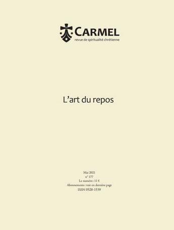 Couverture du livre « Le repos » de  aux éditions Carmel