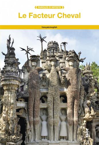 Couverture du livre « Le Facteur Cheval » de Ferdinand Cheval aux éditions Fage