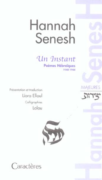 Couverture du livre « Un instant » de Hannah Senesh aux éditions Caracteres