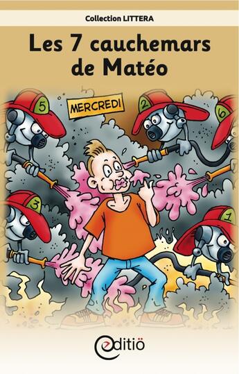 Couverture du livre « Les 7 cauchemars de Matéo » de Claire St-Onge aux éditions Editio