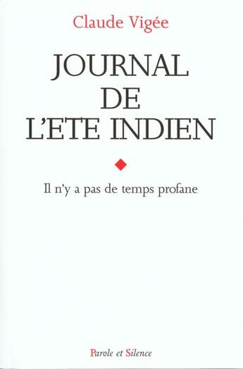 Couverture du livre « Journal de l' ete indien » de Claude Vigee aux éditions Parole Et Silence