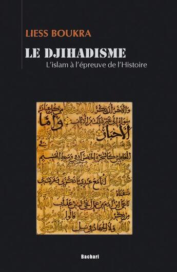 Couverture du livre « Le djihadisme » de Liess Boukra aux éditions Bachari