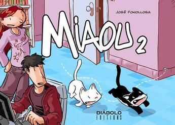 Couverture du livre « Miaou t.2 » de Jose Fonollosa aux éditions Diabolo