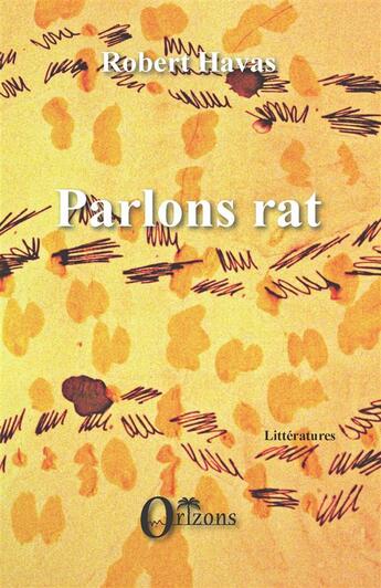 Couverture du livre « Parlons rat » de Havas Robert aux éditions Orizons