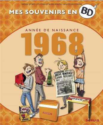 Couverture du livre « Mes souvenirs en BD Tome 29 : 1968 » de Sti et Samuel Otrey aux éditions Dupuis