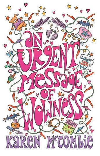 Couverture du livre « AN URGENT MESSAGE OF WOWNESS » de Karen Mccombie aux éditions Scholastic