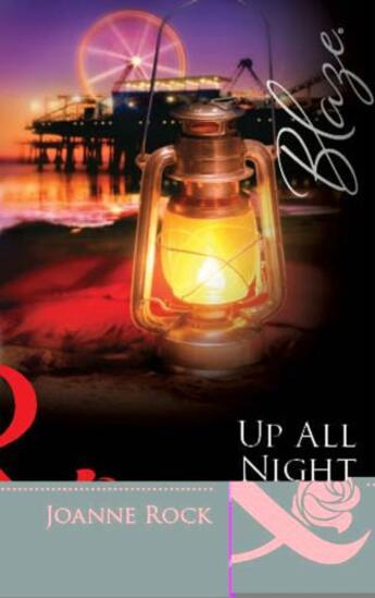 Couverture du livre « Up All Night (Mills & Boon Blaze) » de Joanne Rock aux éditions Mills & Boon Series