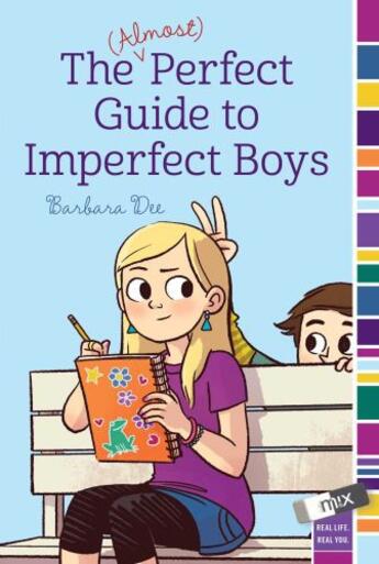 Couverture du livre « The (Almost) Perfect Guide to Imperfect Boys » de Dee Barbara aux éditions Aladdin