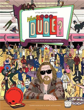 Couverture du livre « Where's the dude? the great movie spotting challenge » de Murugiah Sharm aux éditions Laurence King