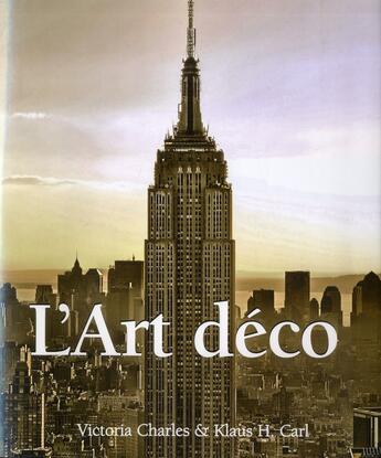 Couverture du livre « L'art déco » de Victoria Charles aux éditions Parkstone International