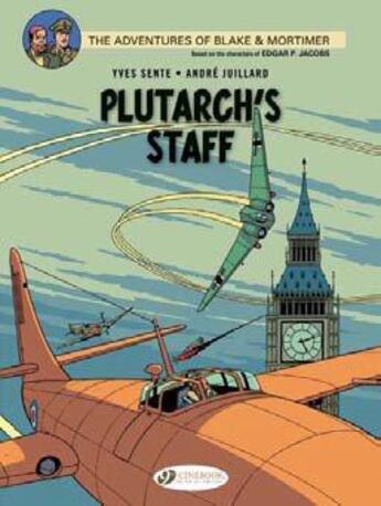 Couverture du livre « Blake et Mortimer t.21 ; Plutarch's staff » de Andre Juillard et Yves Sente aux éditions Cinebook