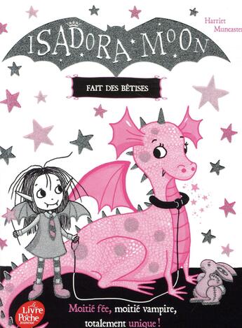 Couverture du livre « Isadora Moon Tome 5 : Isadora Moon fait des bêtises » de Harriet Muncaster aux éditions Le Livre De Poche Jeunesse