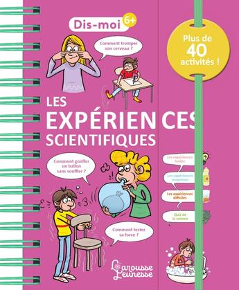 Couverture du livre « Les expériences scientifiques » de Valentin Verthe aux éditions Larousse