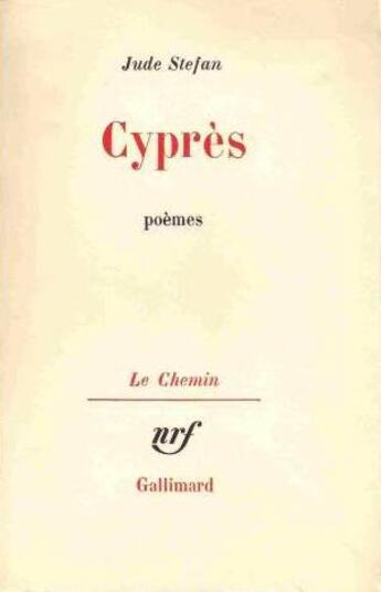 Couverture du livre « Cypres » de Jude Stefan aux éditions Gallimard