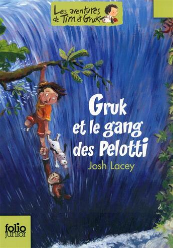 Couverture du livre « Gruk et le gang des Pelotti » de Josh Lacey aux éditions Gallimard-jeunesse