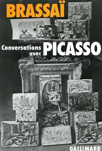 Couverture du livre « Conversations avec Picasso » de Brassai aux éditions Gallimard