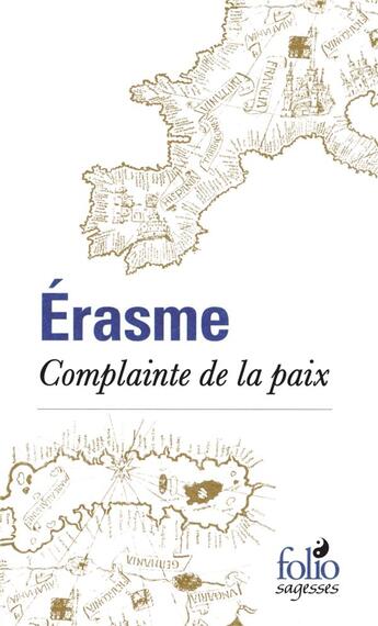 Couverture du livre « Complainte de la paix » de Erasme aux éditions Folio