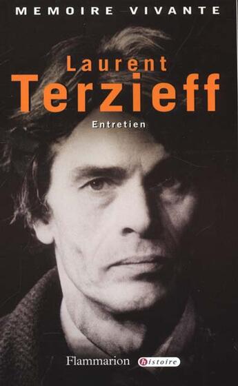 Couverture du livre « Laurent Terzieff ; entretien » de Laurent Terzieff aux éditions Flammarion