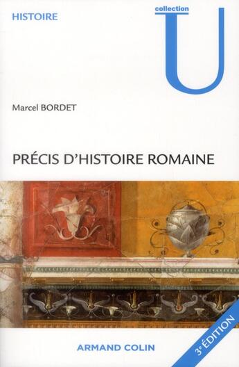 Couverture du livre « Précis d'histoire romaine (3e édition) » de Marcel Bordet aux éditions Armand Colin