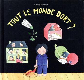 Couverture du livre « Tout le monde dort ? » de Audrey Poussier aux éditions Ecole Des Loisirs