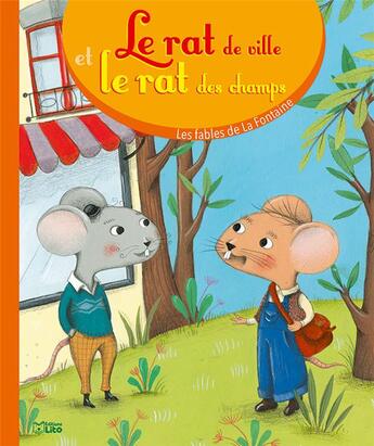 Couverture du livre « Le rat de ville et le rat des champs » de Celine Chevrel et Jean De La Fontaine aux éditions Lito