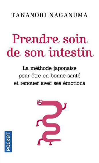 Couverture du livre « Prendre soin de son intestin » de Takanori Naganuma aux éditions Pocket