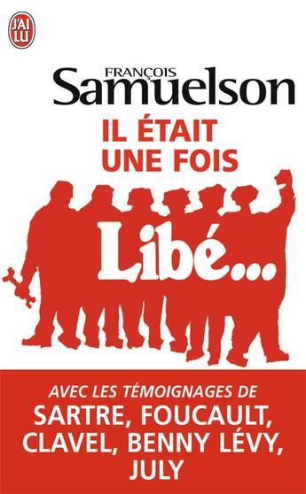 Couverture du livre « Il etait une fois libe » de Samuelson/Levy aux éditions J'ai Lu