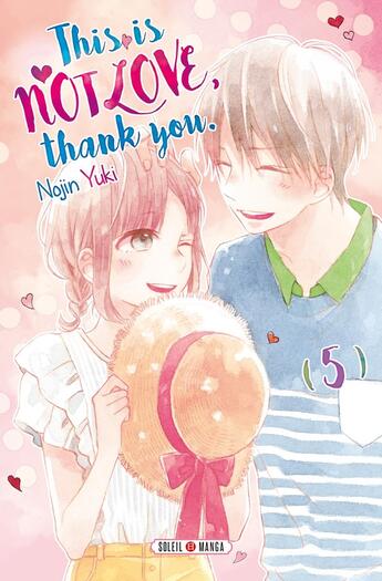 Couverture du livre « This is not love, thank you Tome 5 » de Nojin Yuki aux éditions Soleil