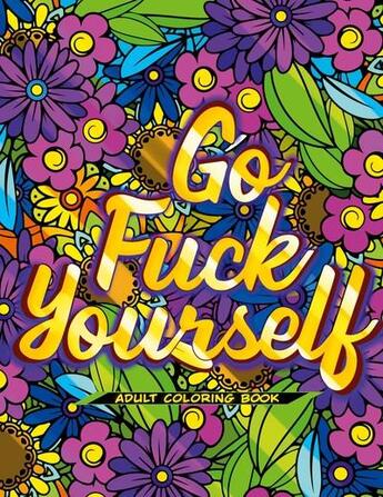 Couverture du livre « Go fuck yourself » de Janet Pallisgaard aux éditions Books On Demand