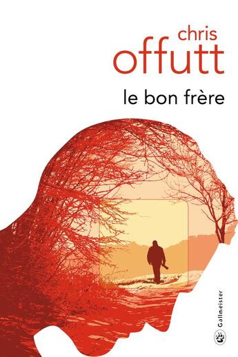 Couverture du livre « Le bon frère » de Chris Offutt aux éditions Gallmeister