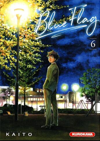 Couverture du livre « Blue flag Tome 6 » de Kaito aux éditions Kurokawa