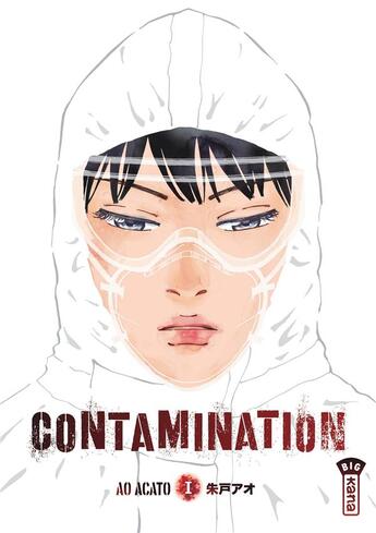 Couverture du livre « Contamination Tome 1 » de Ao Akato aux éditions Kana