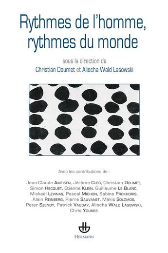 Couverture du livre « Rythmes de l'homme, rythmes du monde » de Christian Doumet aux éditions Hermann