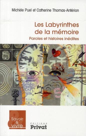 Couverture du livre « Labyrinthe de la mémoire » de Puel/Thomas-Ant aux éditions Privat