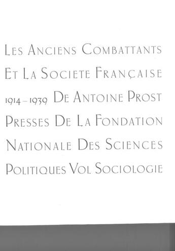 Couverture du livre « Les anciens combattants et la societe francaise, 1914-1939 - t. 2 » de Antoine Prost aux éditions Presses De Sciences Po