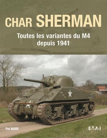 Couverture du livre « Char Sherman » de Pat Ware aux éditions Etai