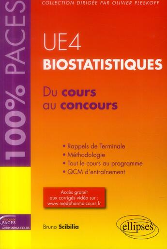 Couverture du livre « UE4 ; statistiques et mathématiques ; du cours au concours » de Bruno Scibilia et Liviu Bilteanu aux éditions Ellipses